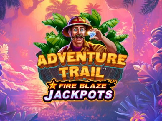Adventure Trail Fire Blaze Jackpots slot game image